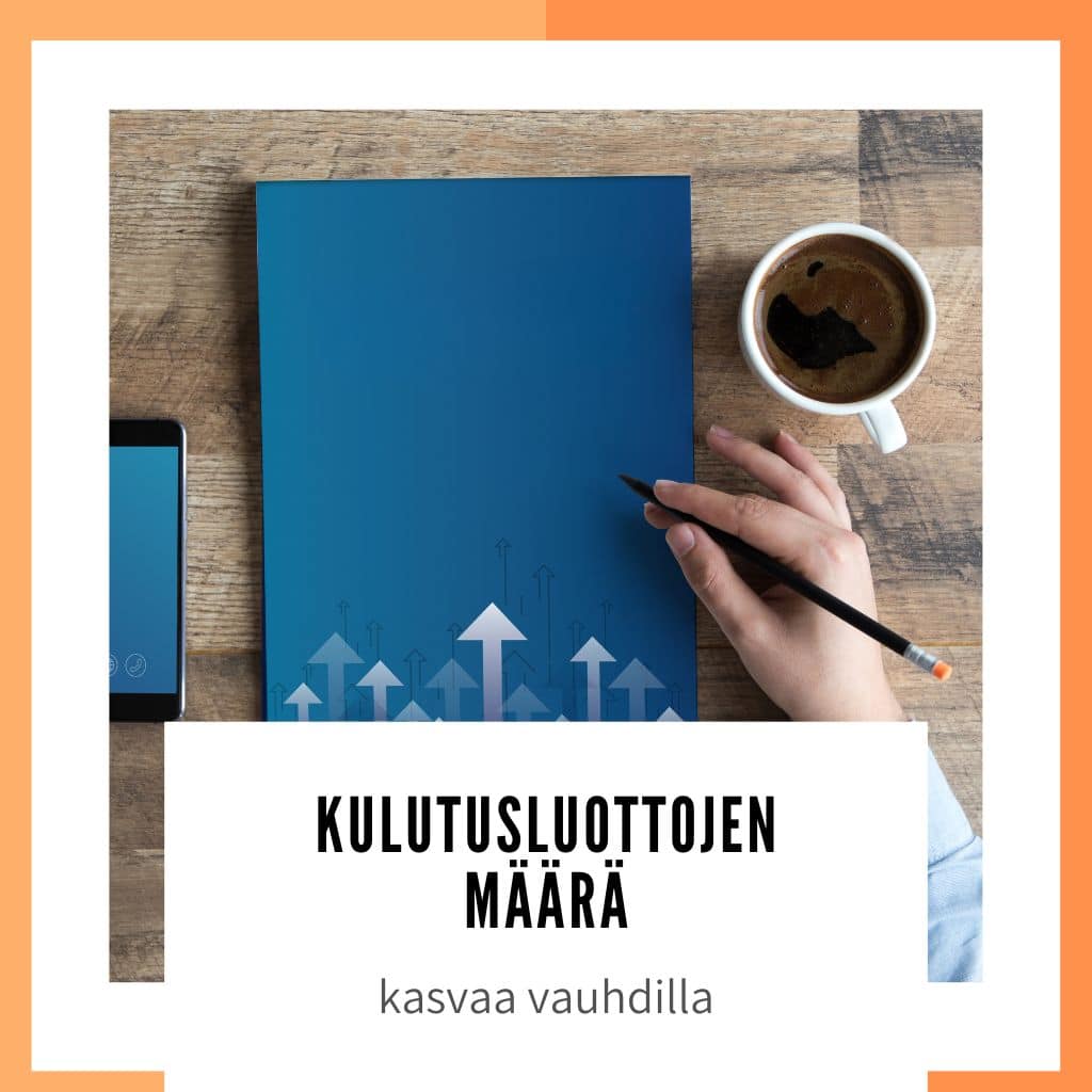 Kulutusluottojen määrän kasvu