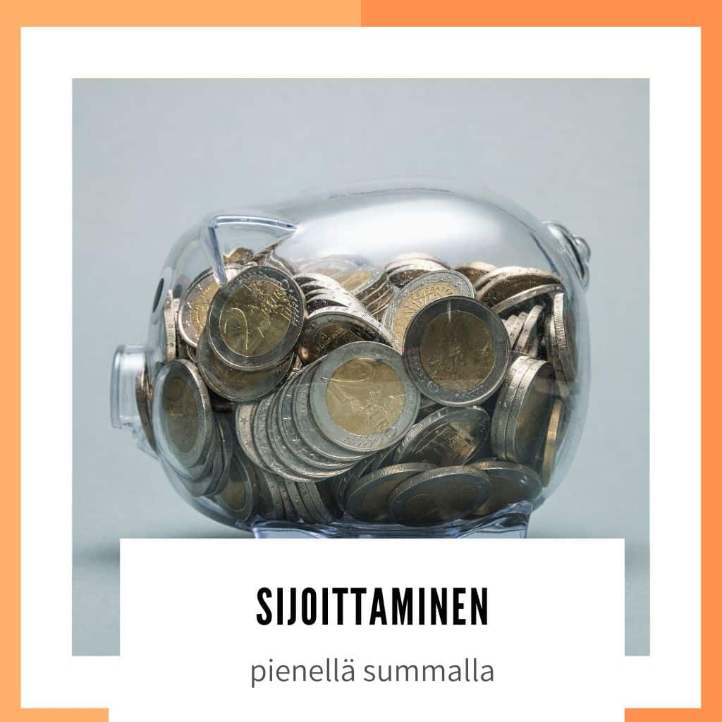 Sijoittaminen pienellä summalla